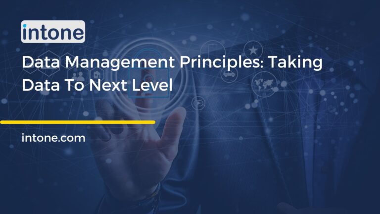 Data Management Principles: Taking Data To Next Level