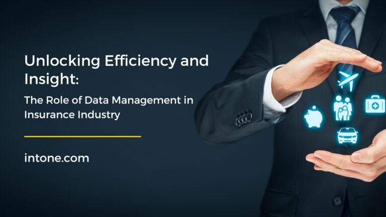 Unlocking Efficiency and Insight: The Role of Data Management in Insurance Industry