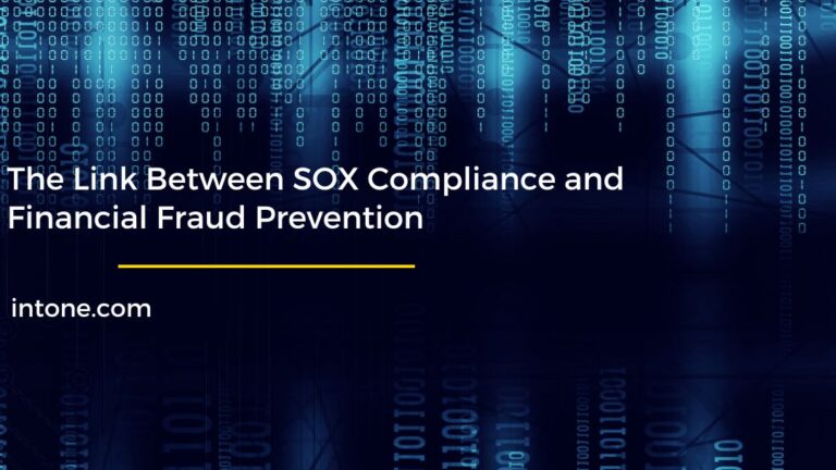 The Link Between SOX Compliance and Financial Fraud Prevention
