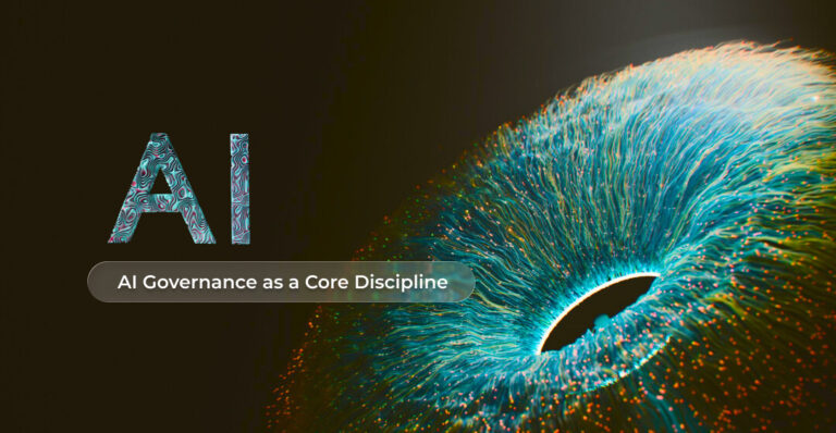 AI Governance as a Core Discipline